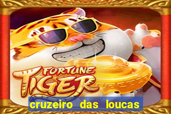 cruzeiro das loucas filme completo dublado topflix